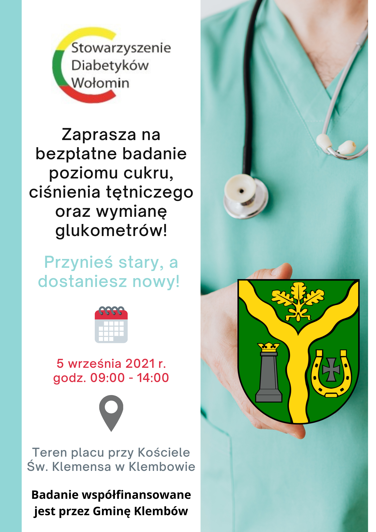 Stowarzyszenie Diabetyków Wołomin Zaprasza na bezpłatne badanie poziomu cukru, ciśnienia tętniczego oraz wymianę glukometrów!; 5 września 2021 r. godz. 09:00 - 14:00; Teren placu przy Kościele Św. Klemensa w Klembowie;