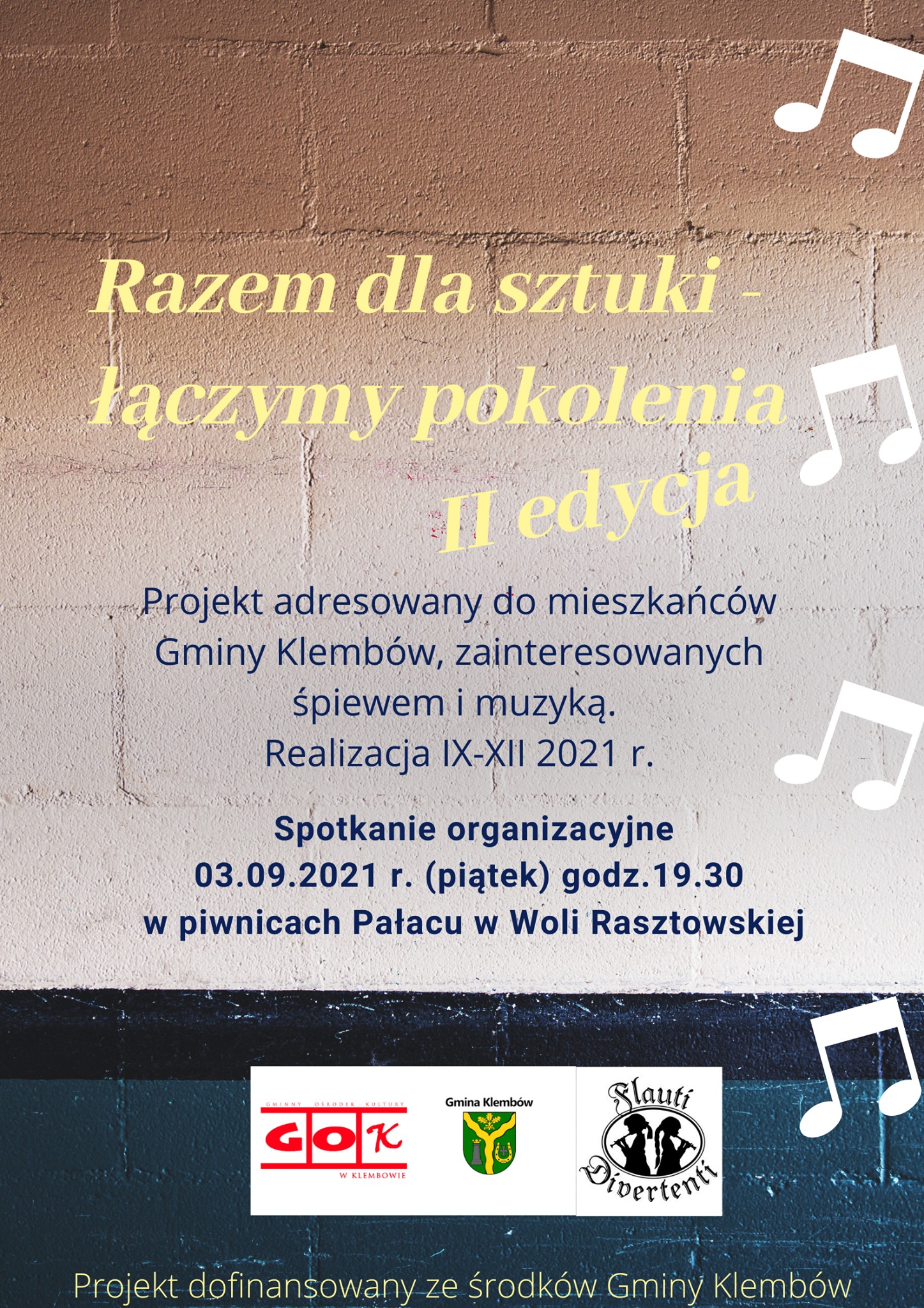 Już w najbliższy piątek (03.09.2021 r.) Stowarzyszenie Muzyki Dawnej Flauti Divertenti rozpoczyna realizację II edycji Projektu Razem dla sztuki - łączymy pokolenia.