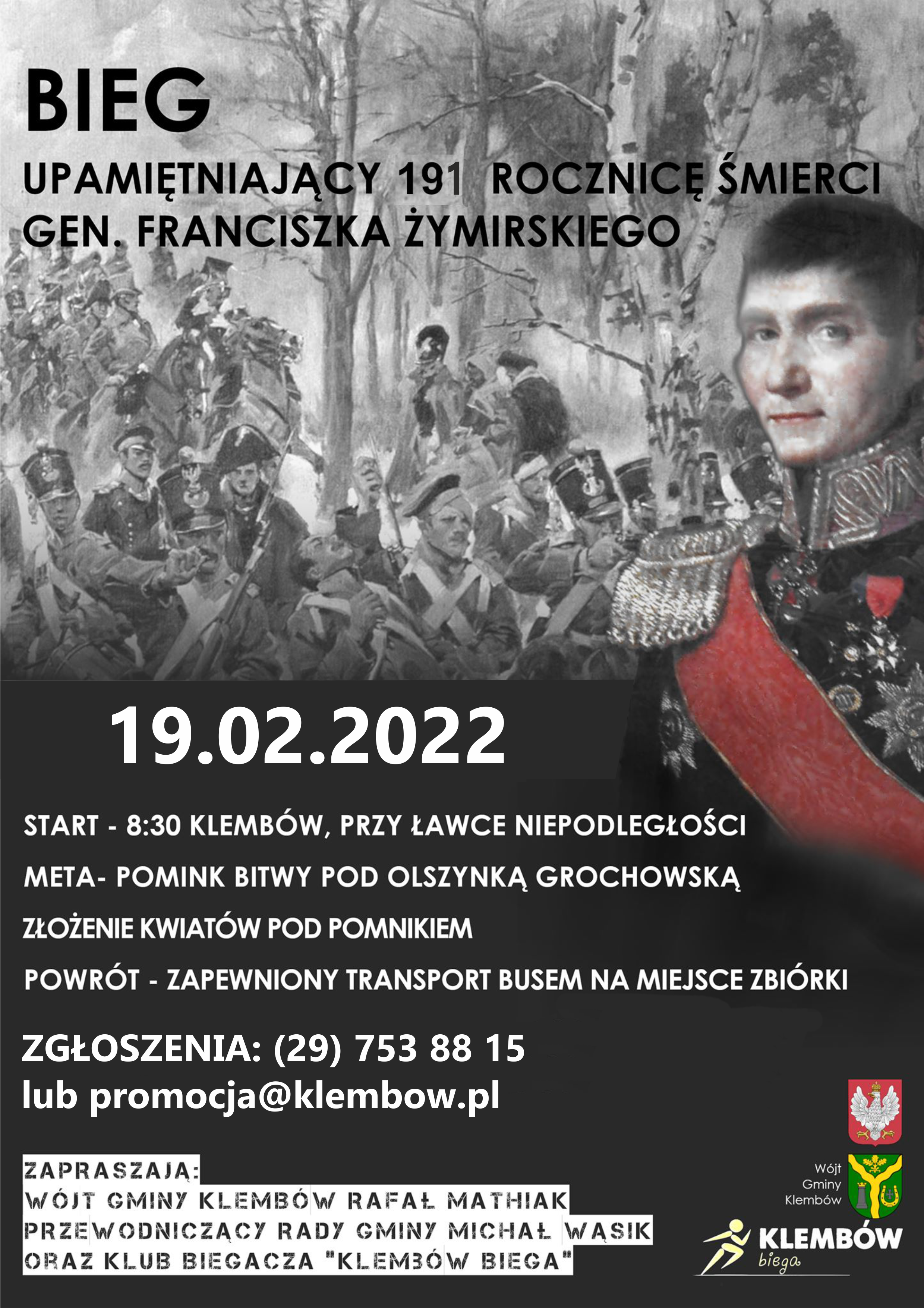 Bieg upamiętniający gen. Fr. Żymirskiego. Start biegu 19.02.2020 o godzinie 8:30 spod ławeczki Niepodległości przy urzędzie w Klembowie. Zapisy: 29 753 88 15 lub promocja@klembow.pl