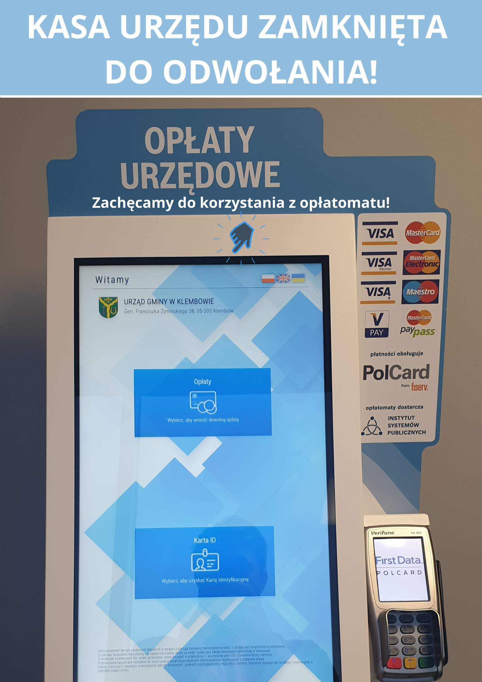 Kasa urzędu zamknięta do odwołania! Zachęcamy do korzystania z opłatomatu!